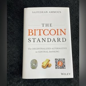 The Bitcoin Standard: The Decentralized Alternative to Central Banking